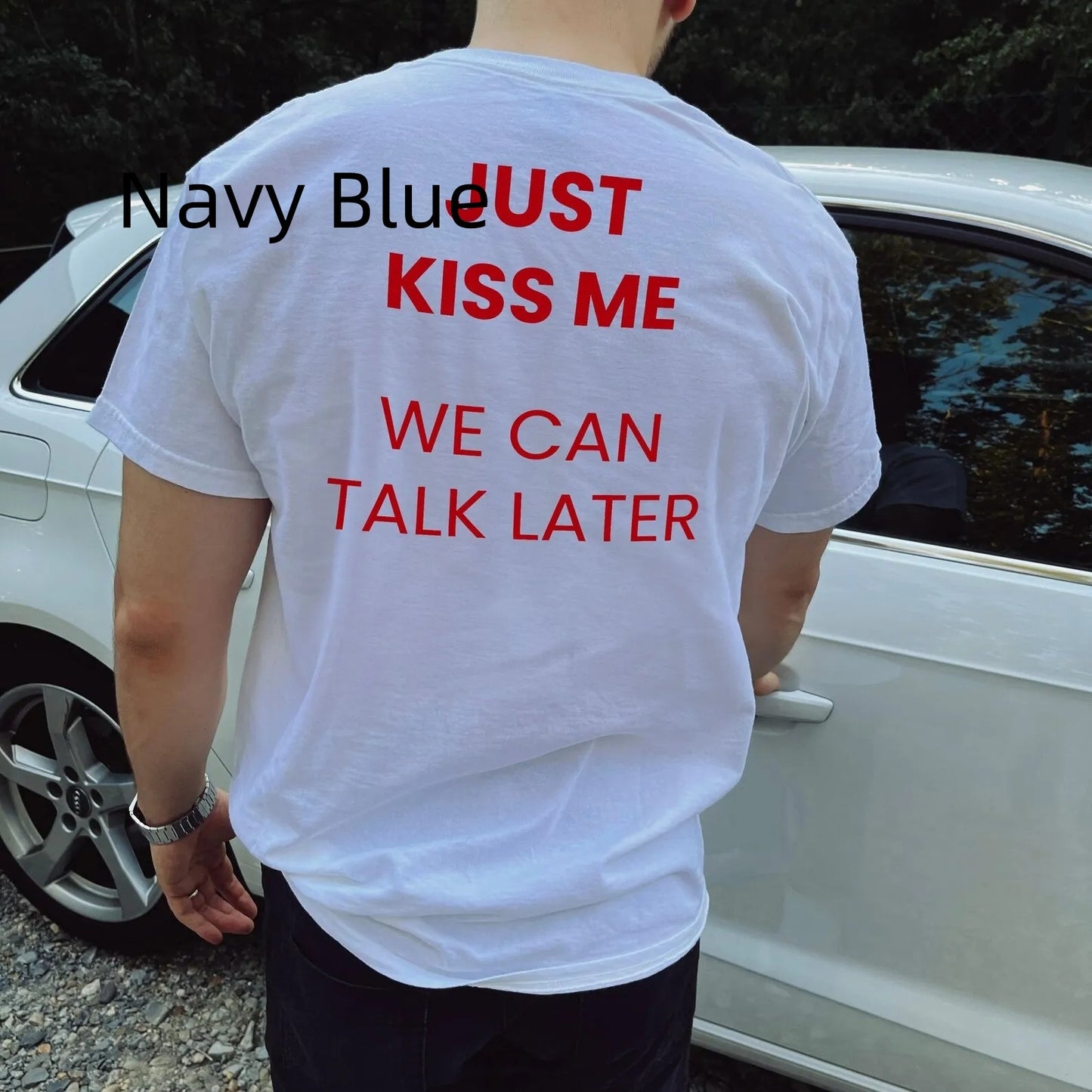 JUST KISS ME WE LATER Men's Printed Short Sleeve