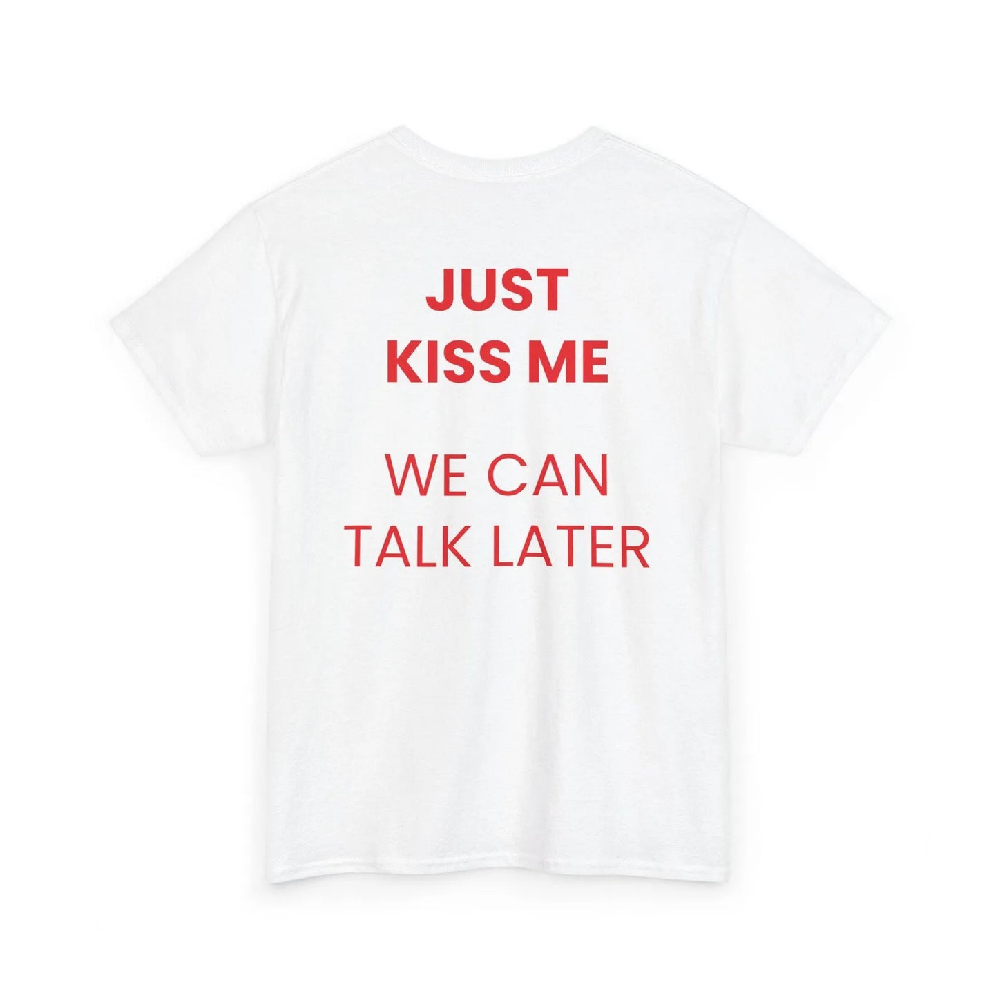 JUST KISS ME WE LATER Men's Printed Short Sleeve